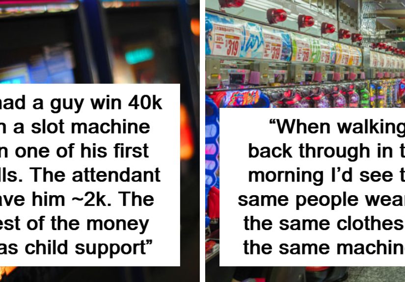 44 Times Casino Workers Saw Something Crazy Or Just Very Sad