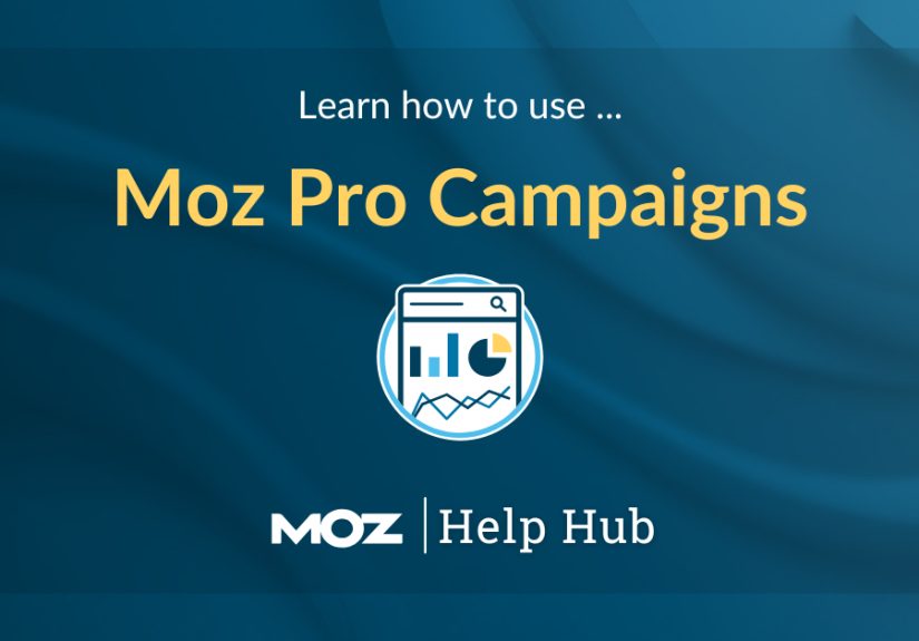 Moz Pro Campaign Dashboard - Help Hub - Moz