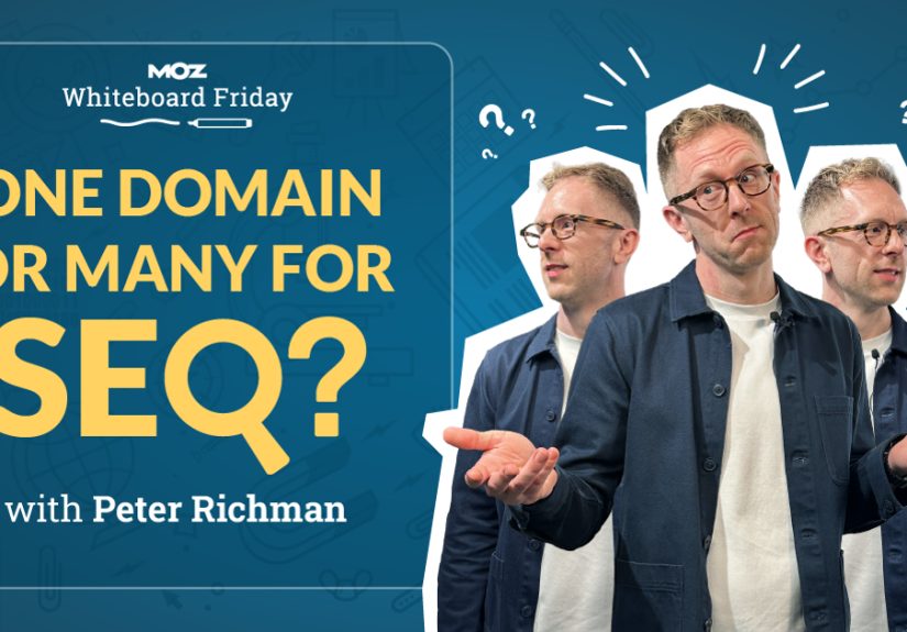 How to Decide Between One Domain or Many for SEO  Whiteboard Friday - Moz