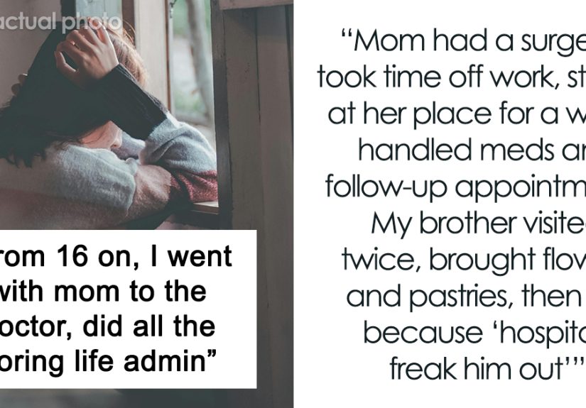 Woman Juggles All The Physical And Mental Labor To Care For Her Mom While Her Brother Gets All The Credit
